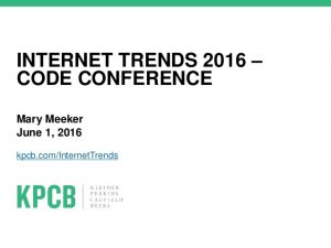 9 Global Internet Trends for 2016 – Key Insights from KPCB’s latest report